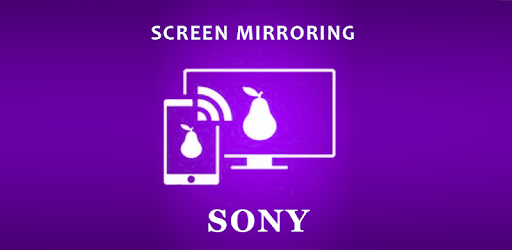 Screen Mirroring For Sony Bravia for PC - How to Install on Windows PC, Mac