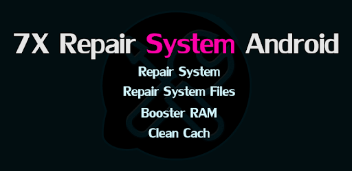 7X Speed Repair System Android pc screenshot 7X Speed Repair System Android pc screenshot