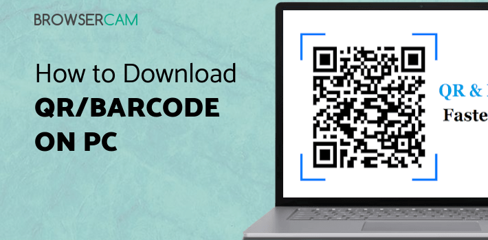 QR/Barcode Scanner for PC - How to Install on Windows PC, Mac