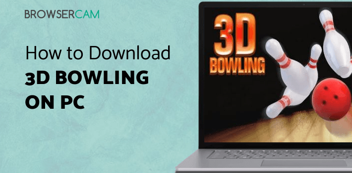 3D Bowling for PC 3D Bowling for PC