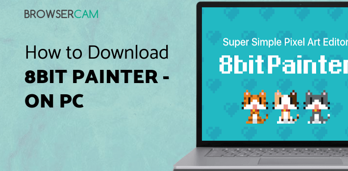 8bit Painter - Pixel Art Drawing App for PC - How to Install on Windows ...
