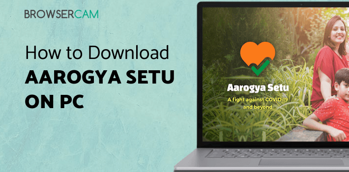 Aarogya Setu for PC