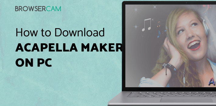 Acapella Maker - Video Collage for PC