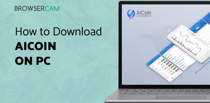 AICoin for PC - How to Install on Windows PC, Mac