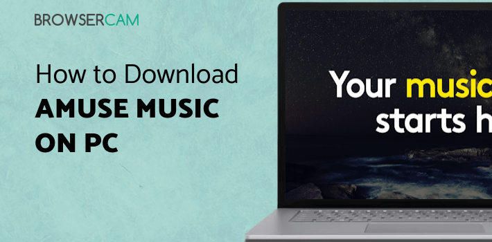 Amuse Software Amuse Music Distribution for PC - How to Install on Windows PC, Mac