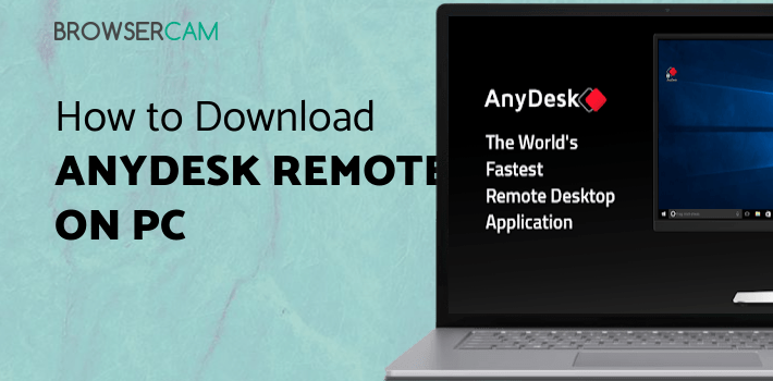 AnyDesk remote PC/Mac control for PC AnyDesk remote PC/Mac control for PC