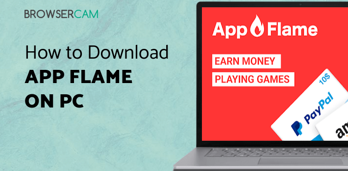 App Flame for PC App Flame for PC