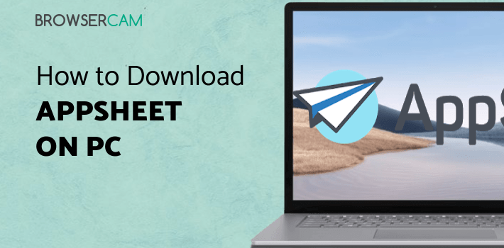 AppSheet for PC