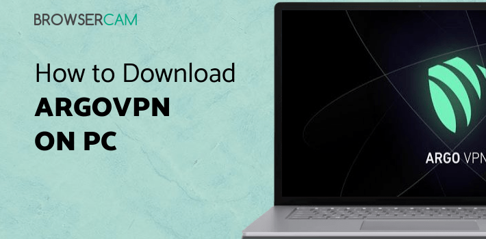 ArgoVPN for PC ArgoVPN for PC