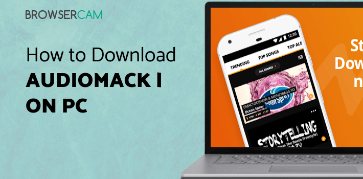 Audiomack | Download New Music for PC
