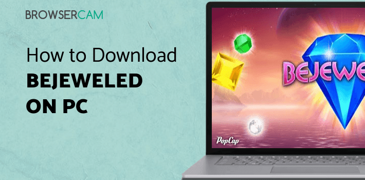 Bejeweled Classic for PC
