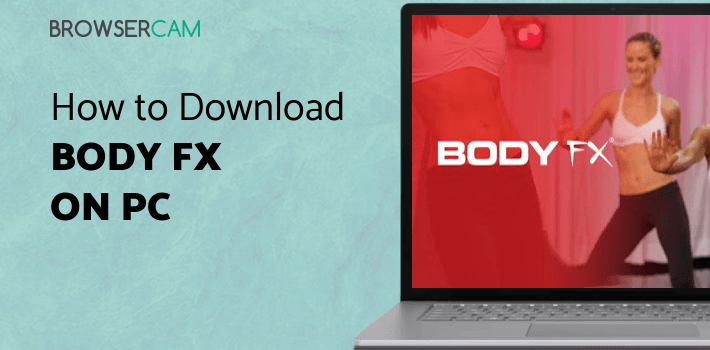 Body FX for PC Body FX for PC