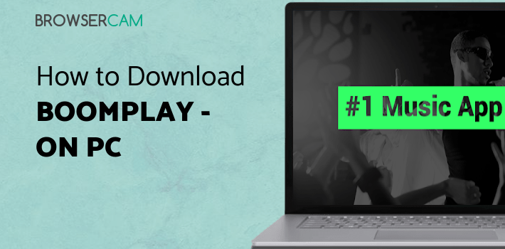 Boomplay - Music & Video Player for PC Boomplay - Music & Video Player for PC