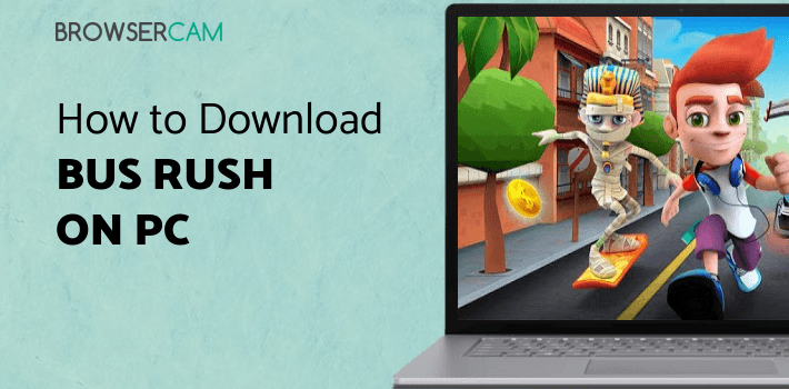 Bus Rush for PC Bus Rush for PC