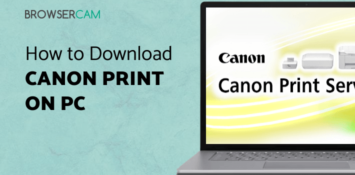 Canon Print Service for PC