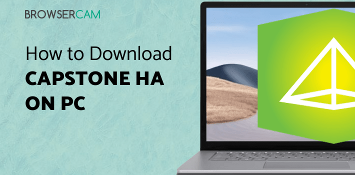 Capstone HA for PC - How to Install on Windows PC, Mac