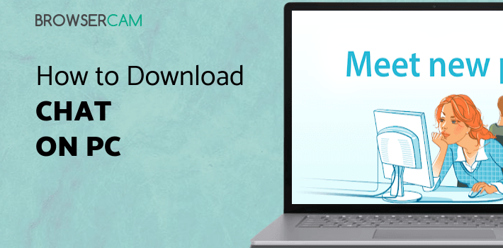 Chat Alternative — android app for PC - How to Install on Windows PC, Mac