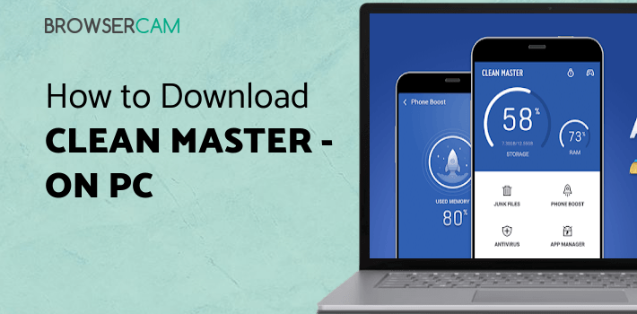 Clean Master - Antivirus, Cleaner & Booster for PC Clean Master - Antivirus, Cleaner & Booster for PC