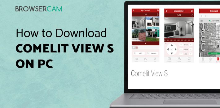 Comelit View S for PC Comelit View S for PC