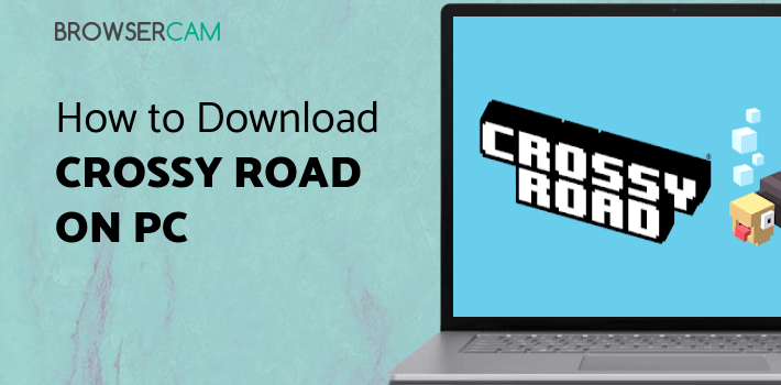 Crossy Road for PC Crossy Road for PC