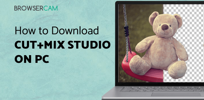Cut Photomix Cut+Mix Studio for PC - How to Install on Windows PC, Mac