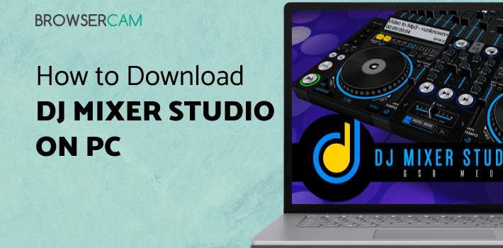 DJ Mixer Studio 2018 for PC DJ Mixer Studio 2018 for PC