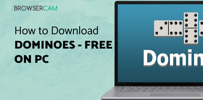 Dominoes - Free for PC
