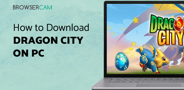 Dragon City for PC Dragon City for PC