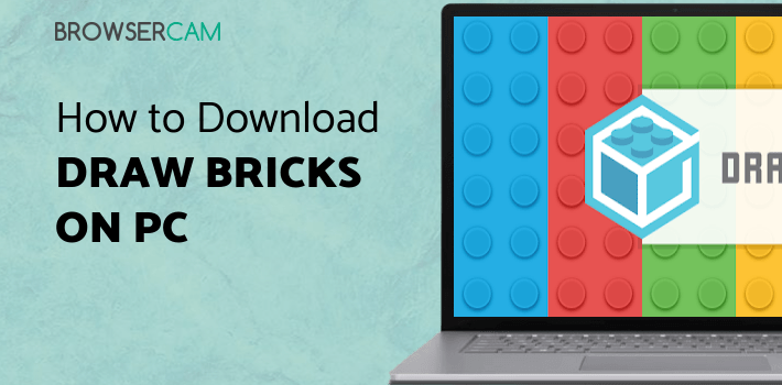 Draw Bricks for PC Draw Bricks for PC