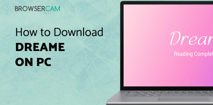 Dreame for PC Dreame for PC