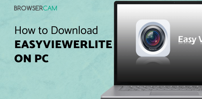 EasyviewerLite for PC EasyviewerLite for PC