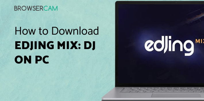 edjing Mix: DJ music mixer for PC edjing Mix: DJ music mixer for PC