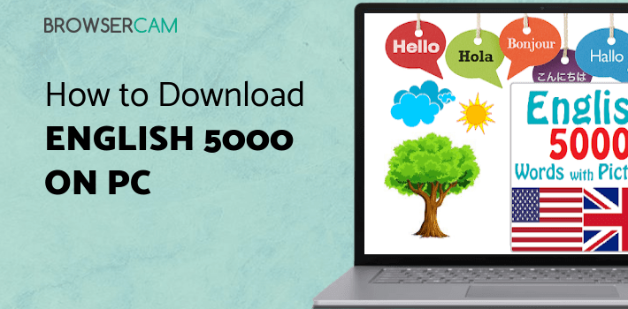 English 5000 Words with Pictures for PC - How to Install on Windows PC, Mac