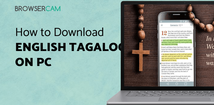 English Tagalog Bible for PC - How to Install on Windows PC, Mac