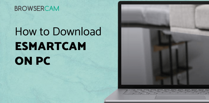 eSmartCam for PC eSmartCam for PC