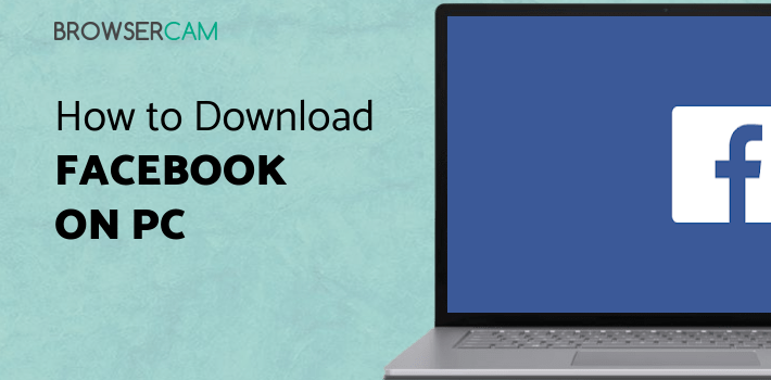 Facebook for PC Facebook for PC