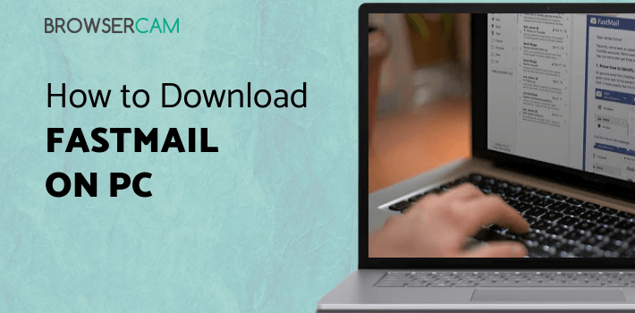FastMail for PC FastMail for PC