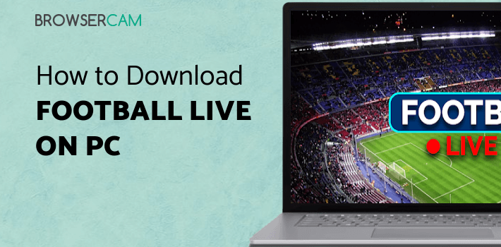 Football Live TV for PC