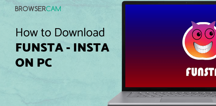 Funsta Funsta - Insta Fake Chat (Direct) for PC - How to Install on Windows PC ...