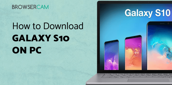 Galaxy S10 Launcher for Samsung for PC Galaxy S10 Launcher for Samsung for PC