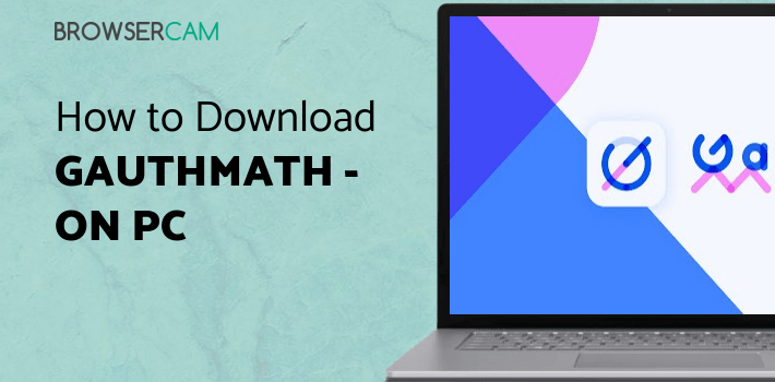 Gauthmath - Math homework solver for PC