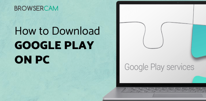 Google Play services for PC