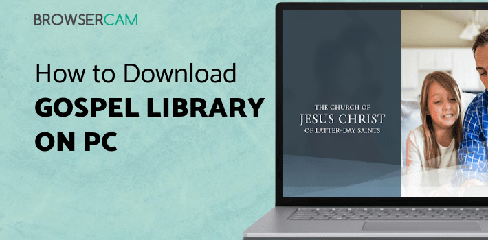 Gospel Library for PC