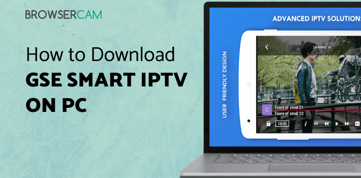 GSE SMART IPTV for PC