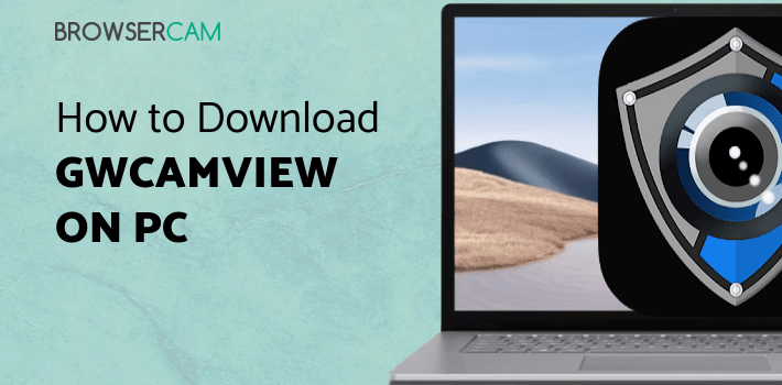GWCAMVIEW for PC GWCAMVIEW for PC