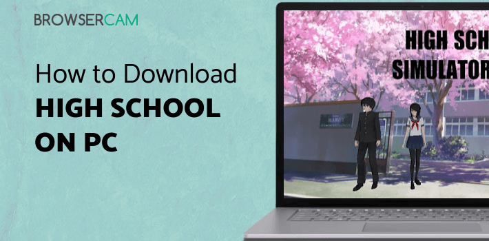 High School Simulator 2018 for PC