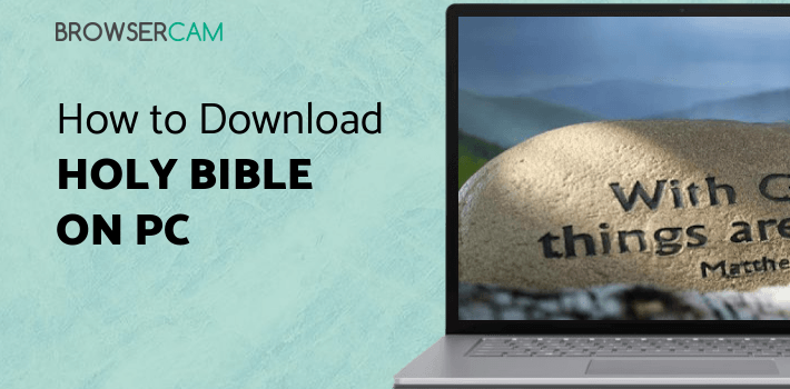Holy Bible (Multi Version) for PC Holy Bible (Multi Version) for PC