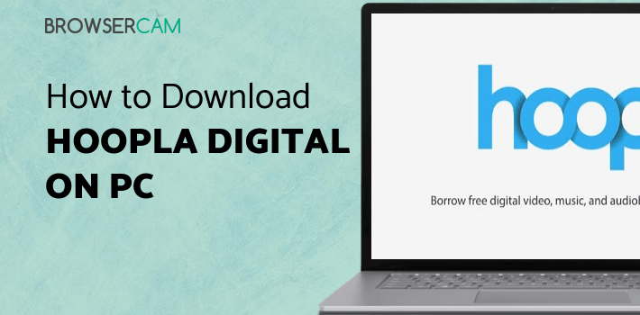 Hoopla Digital for PC