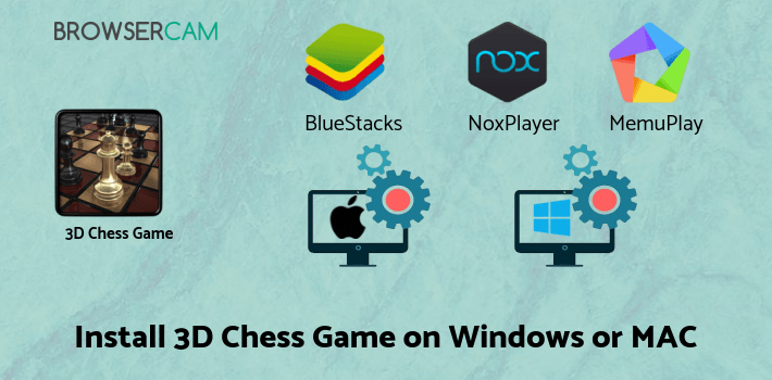 how to install 3D Chess Game on PC how to install 3D Chess Game on PC