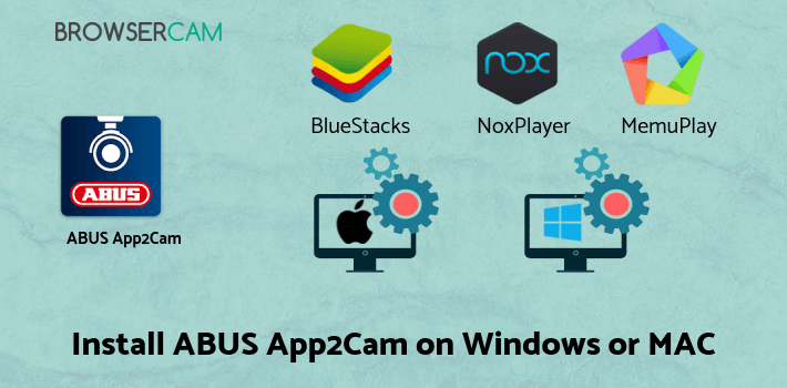 how to install ABUS App2Cam Plus on PC